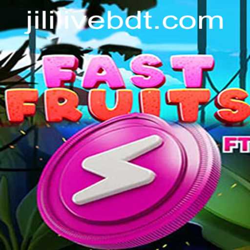Dive into FastFruits: A Juicy Adventure Enhanced by JILILIVE